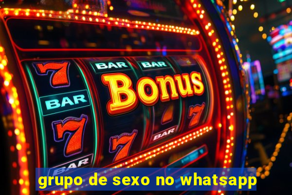 grupo de sexo no whatsapp